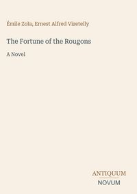 Produktbild: The Fortune of the Rougons