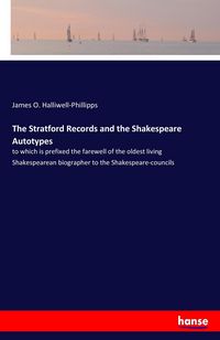 Produktbild: The Stratford Records and the Shakespeare Autotypes