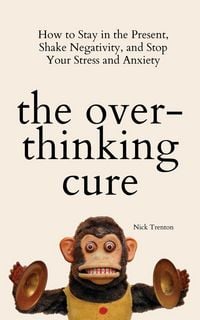 Produktbild: The Overthinking Cure
