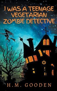 Produktbild: I was a Teenage Vegetarian Zombie Detective