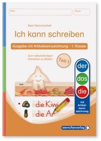 Produktbild: Ich kann schreiben Teil 1 - Ausgabe mit Artikelkennzeichnung (DaZ) 1. Klasse
