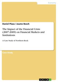 Produktbild: The Impact of the Financial Crisis (2007-2009) on Financial Markets and Institutions
