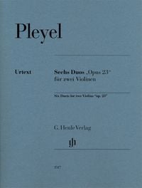 Produktbild: Ignaz Pleyel - Sechs Duos &bdquo;op. 23&ldquo; f&uuml;r zwei Violinen