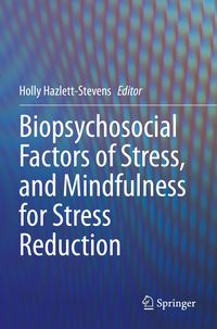 Produktbild: Biopsychosocial Factors of Stress, and Mindfulness for Stress Reduction