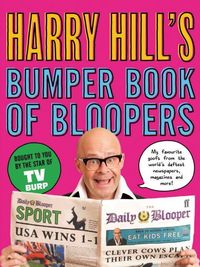 Produktbild: Hill, H: Harry Hill's Bumper Book of Bloopers