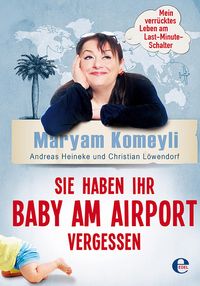 Produktbild: Sie haben Ihr Baby am Airport vergessen