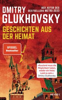Bild vom Artikel Geschichten aus der Heimat vom Autor Dmitry Glukhovsky