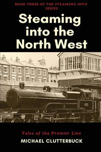 Produktbild: Steaming into the North West