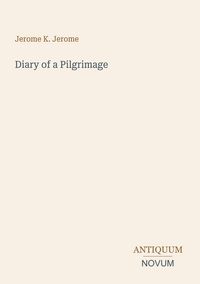 Produktbild: Diary of a Pilgrimage