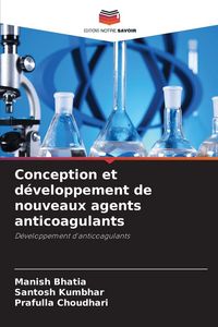 Produktbild: Conception et d&eacute;veloppement de nouveaux agents anticoagulants