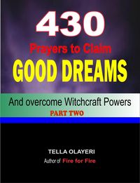 Produktbild: 430 Prayers to Claim Good Dreams and Overcome Witchcraft Powers