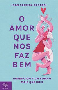 Produktbild: O amor que nos faz bem