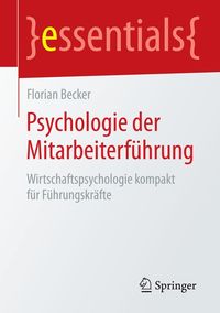 Produktbild: Psychologie der Mitarbeiterf&uuml;hrung