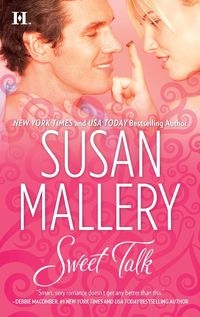 Bild vom Artikel Sweet Talk R/e vom Autor Susan Mallery