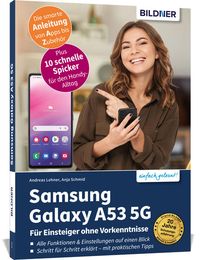 Bild vom Artikel Samsung Galaxy A53 5G - Für Einsteiger ohne Vorkenntnisse vom Autor Anja Schmid