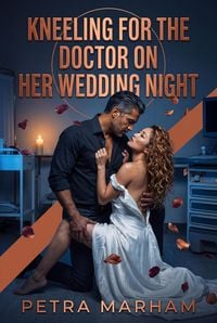 Produktbild: Kneeling For The Doctor On Her Wedding Night