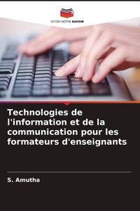 Produktbild: Technologies de l'information et de la communication pour les formateurs d'enseignants