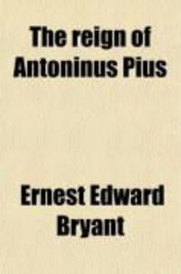 Produktbild: The Reign of Antoninus Pius