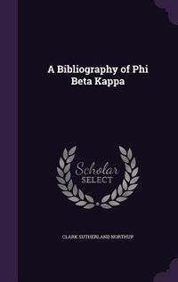Produktbild: A Bibliography of Phi Beta Kappa
