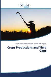 Produktbild: Crops Productions and Yield Gaps