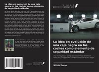 Produktbild: La idea en evoluci&oacute;n de una caja negra en los coches como elemento de seguridad est&aacute;ndar