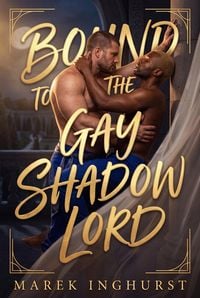 Produktbild: Bound to the Gay Shadow Lord