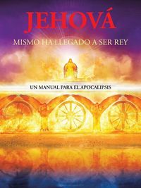 Produktbild: Jehov&aacute; Mismo Ha Llegado a Ser Rey