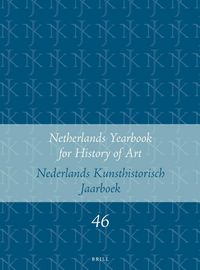 Produktbild: Netherlands Yearbook for History of Art / Nederlands Kunsthistorisch Jaarboek 46 (1995)