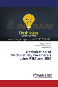 Produktbild: Optimization of Machinability Parameters using RSM and SEM