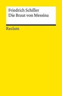 Bild vom Artikel Die Braut von Messina oder Die feindlichen Brüder vom Autor Friedrich Schiller
