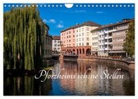 Produktbild: Pforzheims sch&ouml;ne Stellen (Wandkalender 2026 DIN A4 quer), CALVENDO Monatskalender