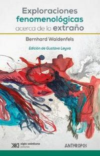 Produktbild: Exploraciones fenomenol&oacute;gicas acerca de lo extra&ntilde;o