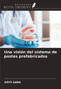 Produktbild: Una visi&oacute;n del sistema de postes prefabricados
