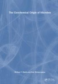 Produktbild: Kleinermanns, K: Geochemical Origin of Microbes