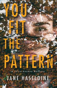 Produktbild: Haseldine, J: You Fit the Pattern