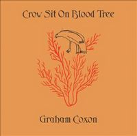 Produktbild: Coxon, G: Crow Sit On Blood Tree