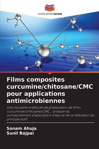 Produktbild: Films composites curcumine/chitosane/CMC pour applications antimicrobiennes