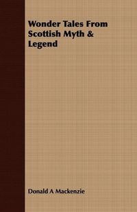 Produktbild: Wonder Tales From Scottish Myth & Legend