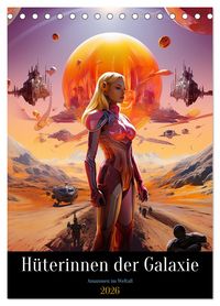 Produktbild: H&uuml;terinnen der Galaxie (Tischkalender 2026 DIN A5 hoch), CALVENDO Monatskalender