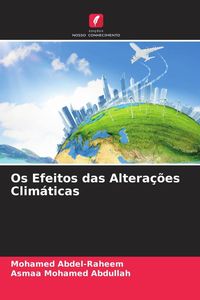 Produktbild: Os Efeitos das Altera&ccedil;&otilde;es Clim&aacute;ticas