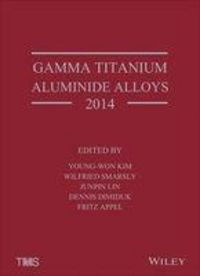 Produktbild: Gamma Titanium Aluminide Alloys 2014