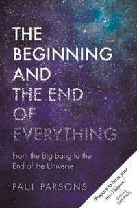 Produktbild: Parsons, P: The Beginning and the End of Everything