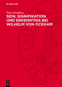 Produktbild: Sein, Signifikation und Erkenntnis bei Wilhelm von Ockham