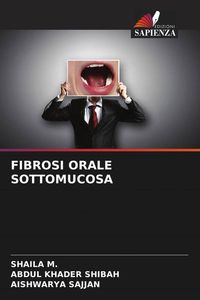 Produktbild: Fibrosi Orale Sottomucosa