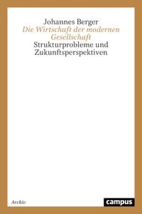 Produktbild: Die Wirtschaft der modernen Gesellschaft