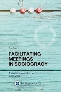 Produktbild: Facilitating Meetings in sociocracy