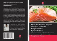 Produktbild: Efeito dos Extratos Vegetais no Gel de Surimi de Pangasianodon hypophthalmus