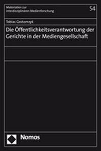 Produktbild: Die &Ouml;ffentlichkeitsverantwortung der Gerichte in der Mediengesellschaft