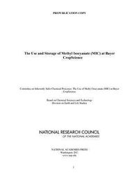 Produktbild: The Use and Storage of Methyl Isocyanate (MIC) at Bayer Cropscience