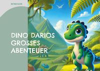 Produktbild: Dino Darios gro&szlig;es Abenteuer